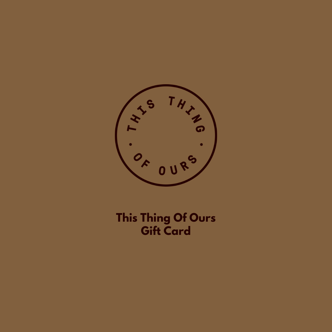 This Thing Of Ours Clothing Gift Card Voucher